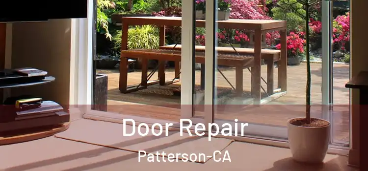 Door Repair Patterson-CA